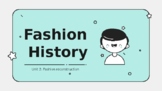 Introduction to Fashion History