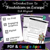 Introduction to Feudalism/Primary Sources with ELA Aligned