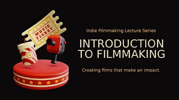 Preview of Introduction to Filmmaking Education Presentation