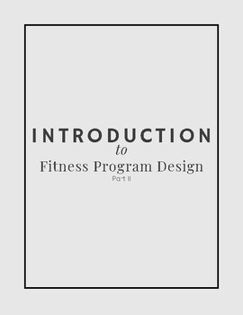 Preview of Introduction to Fitness Program Design - Part II