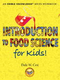 Introduction to Food Science For Kids! (complete book)