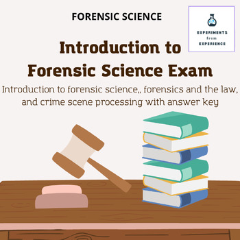 Preview of Introduction to Forensic Science Exam with Answer Key
