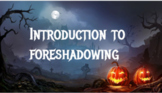 Introduction to Foreshadowing and Guided Notes 
