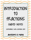Introduction to Fractions Guided Notes