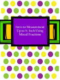 Introduction to Fractions and Measurement Unit