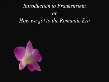 Preview of Introduction to Frankenstein / or How we Got to Romanticism?