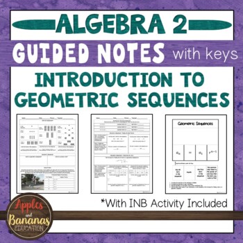 Preview of Introduction to Geometric Sequences - Guided Note-Taking Activities