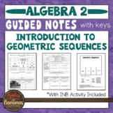 Introduction to Geometric Sequences - Guided Note-Taking A