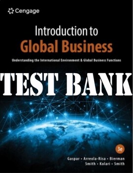 Preview of Introduction to Global Business 3rd Ed Julian Gaspar James Kolari TEST BANK