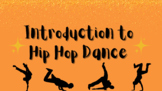 Introduction to Hip Hop Dance