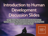 Introduction to Human Development Discussion Slides
