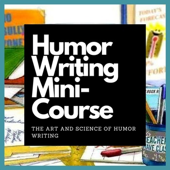 Preview of Humor and Comedy Writing Unit Plan