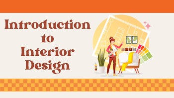 Preview of Introduction to Interior Design Slideshow