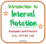 Interval Notation:  Notes and Practice
