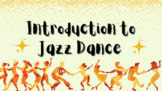 Introduction to Jazz Dance