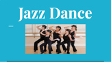 Introduction to Jazz Dance PowerPoint Presentation