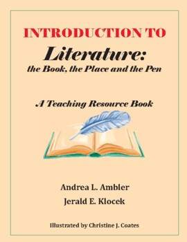 Preview of Introduction to LITERATURE: the Book, the Place and the Pen, A Teaching Resource