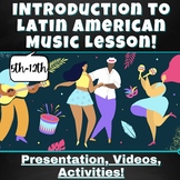 Introduction to Latin American Music Lesson!
