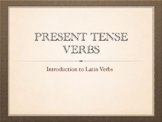 Introduction to Latin Present Tense Verbs- Presentation (pdf)