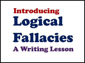 Preview of Introduction to Logical Fallacies