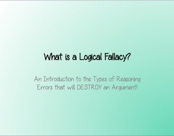 Preview of Introduction to Logical Fallacies PowerPoint and Handouts