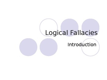 Preview of Introduction to Logical Fallacy