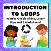 Introduction to Loops in Coding: Lesson + Worksheets