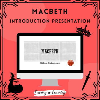 Preview of Introduction to Macbeth Presentation
