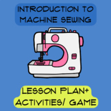 Introduction to Machine Sewing / Lesson plan / Slide decks