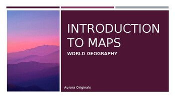 Preview of Introduction to Maps and Map Projections PPT World Geography