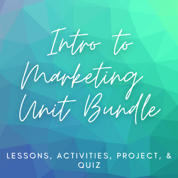 Preview of Introduction to Marketing - Lessons, Activities, Project, and Quiz