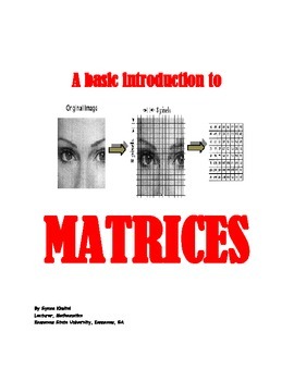 Preview of MATRICES: A BASIC INTRODUCTION TO MATRICES