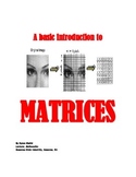 MATRICES: A BASIC INTRODUCTION TO MATRICES