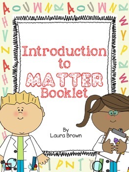 Preview of Introduction to Matter Booklet for Elementary Students