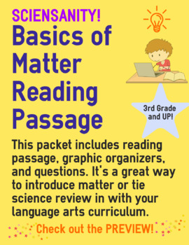 Preview of Introduction to Matter and Atoms Reading Passage, Graphic Organizers, and More!