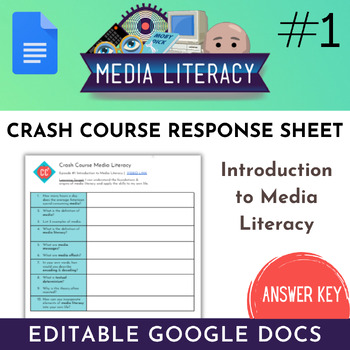 Preview of Introduction to Media Literacy: Crash Course Episode #1 EDITABLE Response Sheet