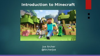 Preview of Introduction to Minecraft in the Classroom Powerpoint Presentation