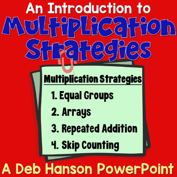 Preview of Introduction to Multiplication Strategies PowerPoint Lesson