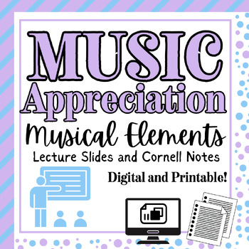 Preview of Introduction to Musical Elements | Lecture & Cornell Notes | Digital/Printable