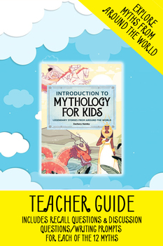 Preview of Introduction to Mythology for Kids by Zachary Hamby: Teacher Guide