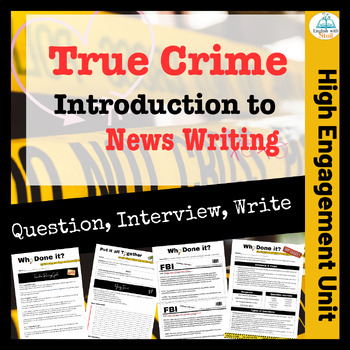 Preview of Introduction to News Article Writing | True Crime News Article, Journalism, PBL