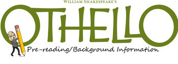 Preview of Introduction to Othello - Shakespeare, what is a Moor, & all things Othello Prep