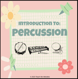 Introduction to Percussion: Facts, Tips, Visuals, Sample Music