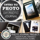 Introduction to Photography: Creating a Photo Journal with