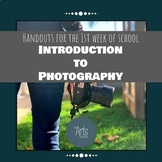 Introduction to Photography, First day/week of school handouts