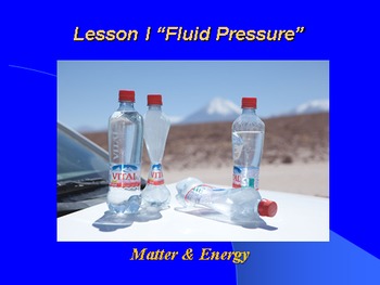 Preview of Introduction to Physics Lesson I PowerPoint "Fluid Pressure"