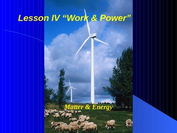 Preview of Introduction to Physics Lesson IV PowerPoint "Work and Power"