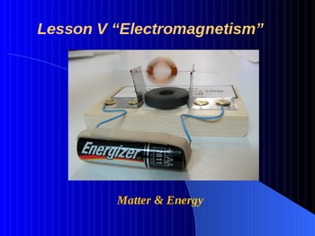 Preview of Introduction to Physics Lesson V PowerPoint "Electromagnetism"