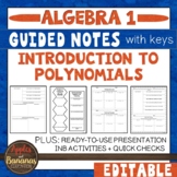 Introduction to Polynomials - Guided Notes, Presentation, and INB Activities
