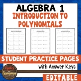 Introduction to Polynomials EDITABLE Student Practice Pages